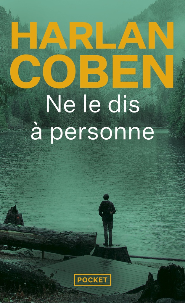 [9782266207706] Ne le dis à personne...