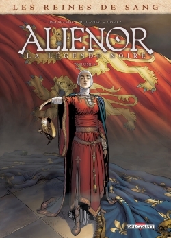 [9782756054490] Les Reines de sang - Aliénor, La Légende noire T04