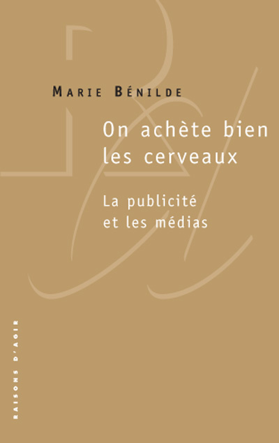 [9782912107312] On achète bien les cerveaux.La publicité et les médias
