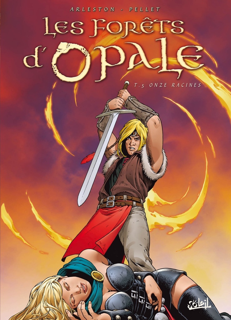 Les Forêts d'Opale T05 - Onze racines