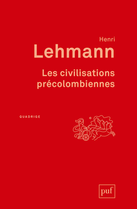 [9782130794585] Les civilisations précolombiennes