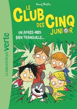 [9782017020783] Le Club des Cinq Junior, Tome 01 - Un après-midi bien tranquille...