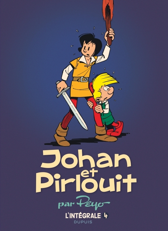 Johan et Pirlouit - L'Intégrale - Tome 4