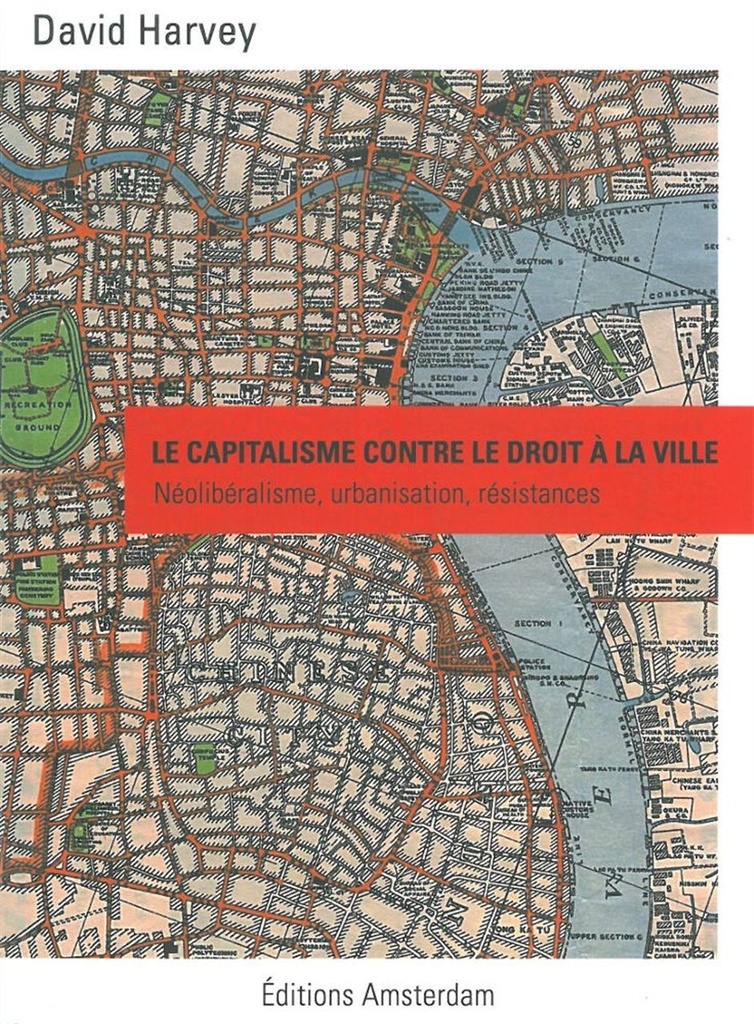 [9782354800956] Le Capitalisme contre le droit à la ville