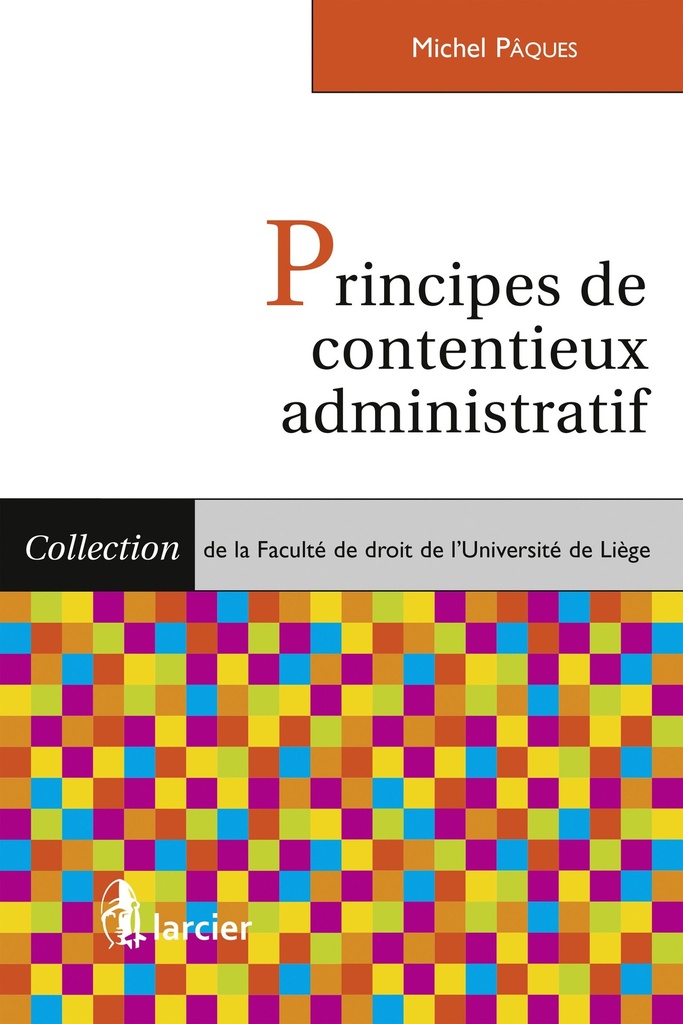 [9782804490201] Principes de contentieux administratif