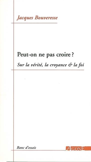 [9782748900682] Peut-on ne pas croire ?