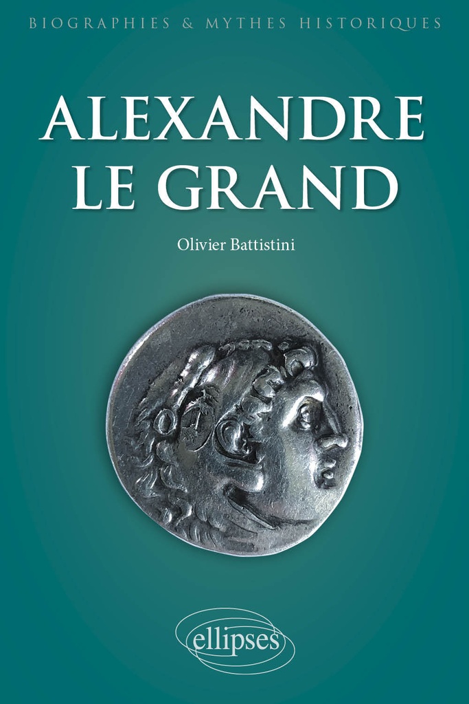 [9782340028418] Alexandre le Grand. Un philosophe en armes