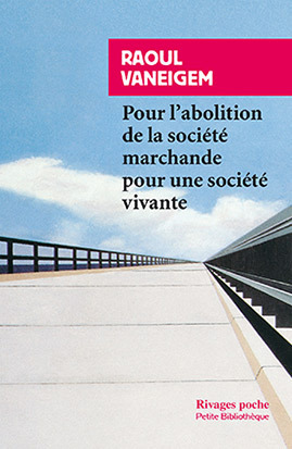 [9782743613051] Pour l'abolition de la société marchande pour une société vivante