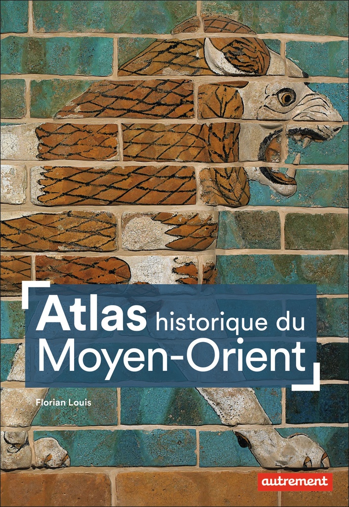 [9782746755079] Atlas historique du Moyen-Orient