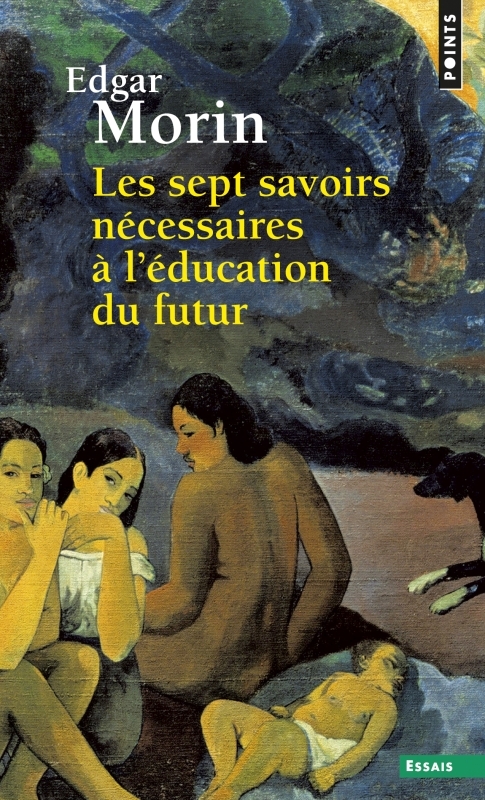 [9782757851319] Les Sept savoirs nécessaires à l'éducation du futur