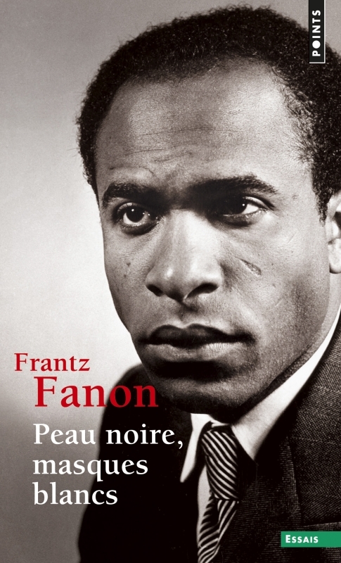 [9782757841686] Peau noire, masques blancs