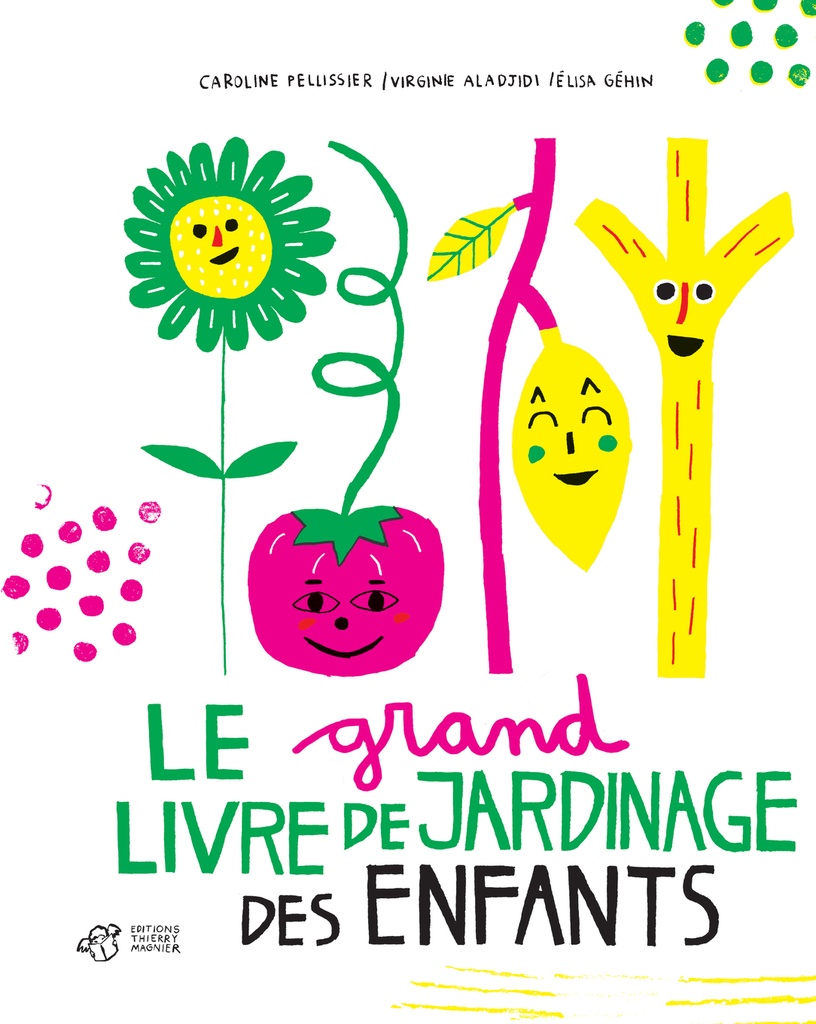 [9782364746695] Le grand livre de jardinage des enfants