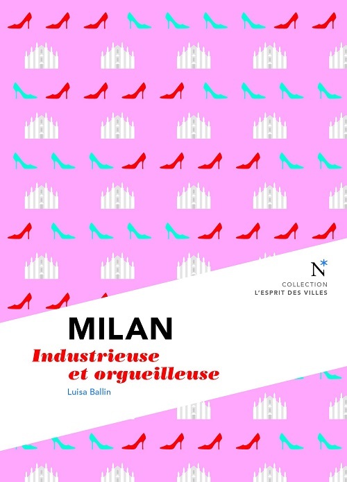 [9782875230737] Milan - audacieuse et orgueilleuse