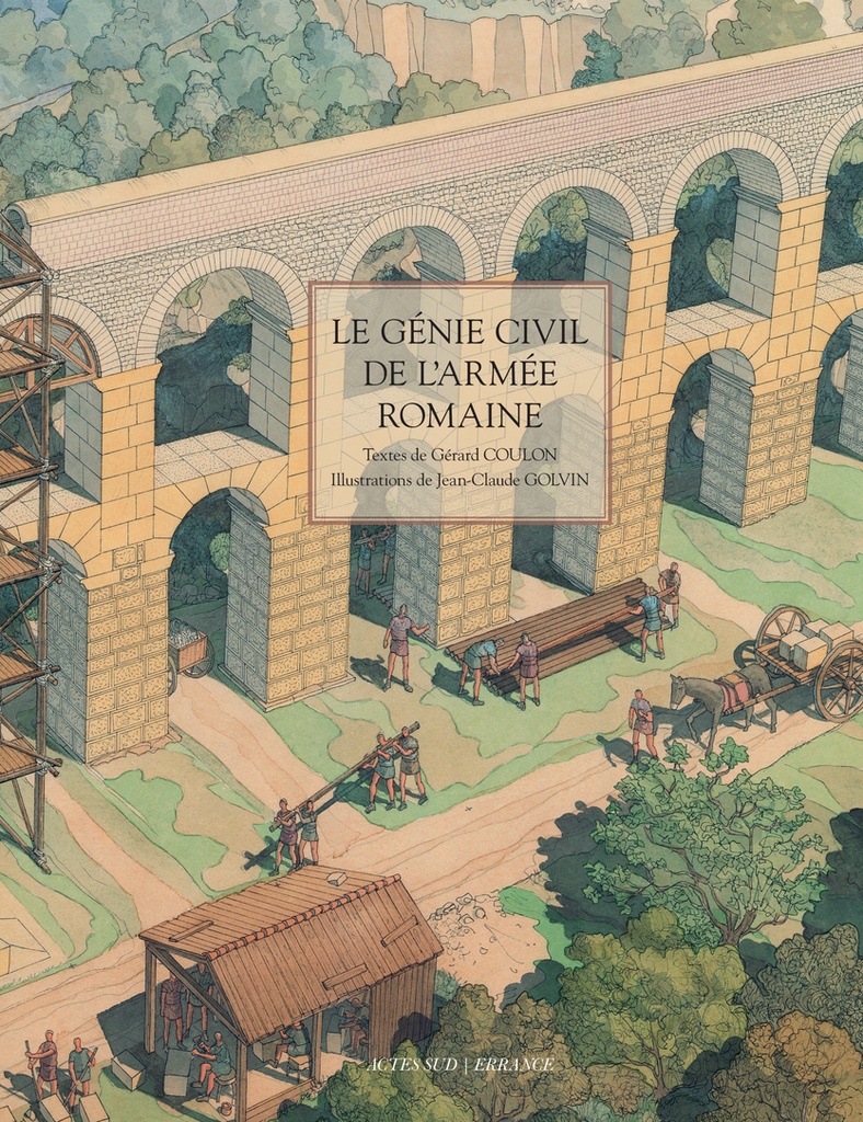 [9782877726351] Le Génie civil de l'armée romaine