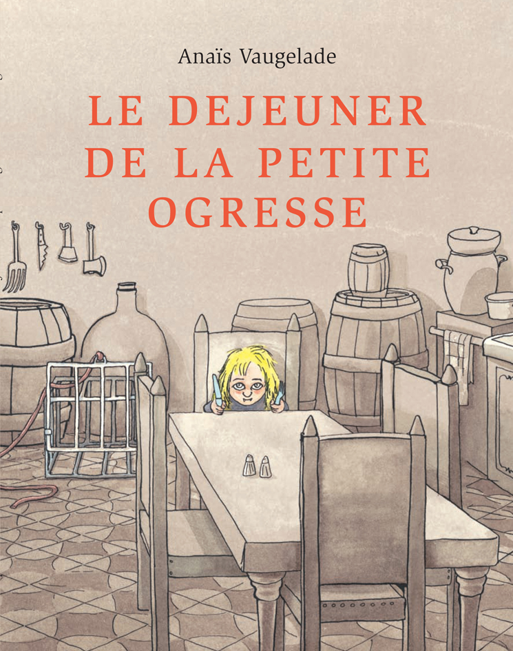 LE DEJEUNER DE LA PETITE OGRESSE