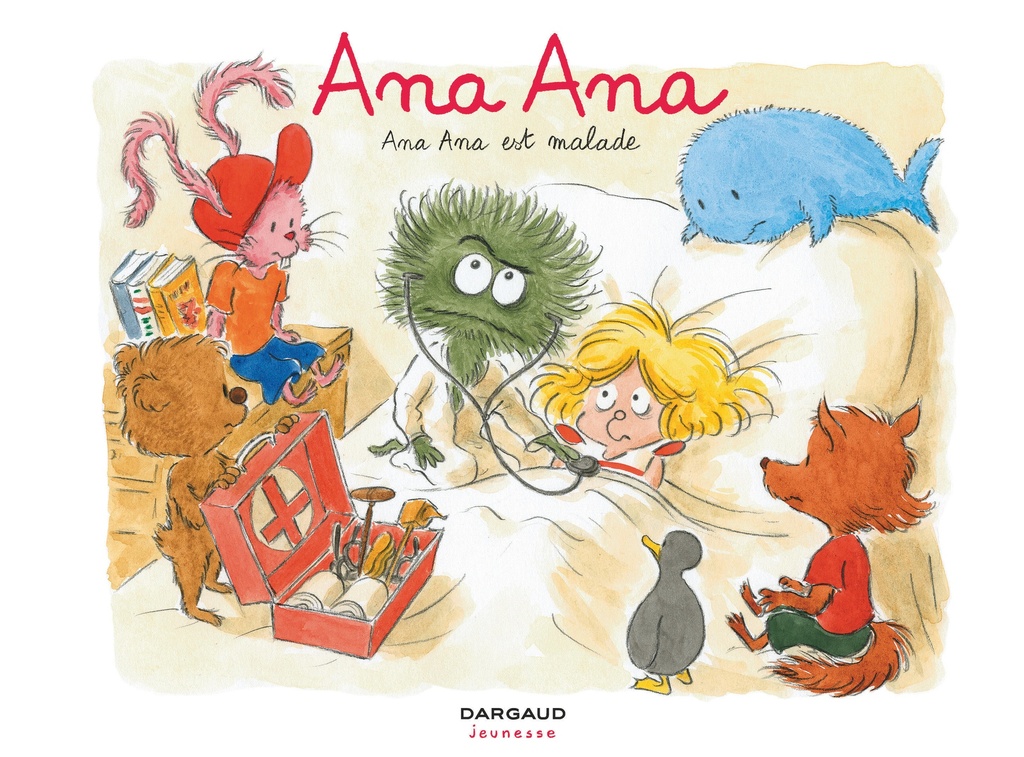 [9782205076622] Ana Ana - Tome 10 - Ana Ana est malade