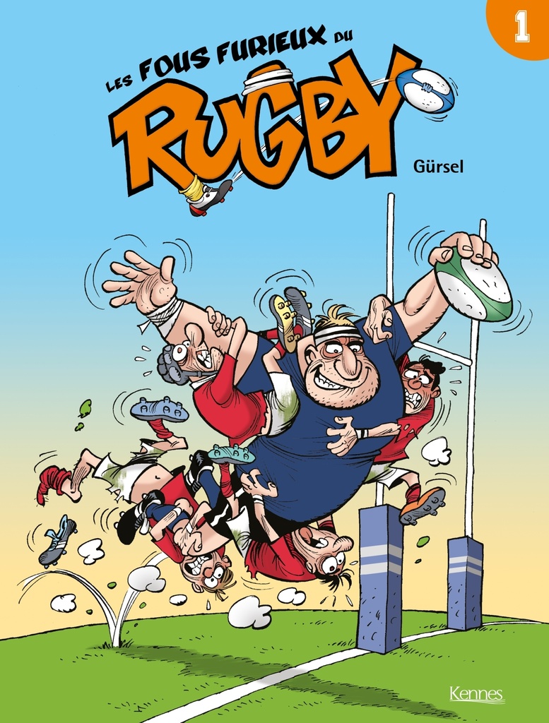 [9782875806581] Les Fous furieux du rugby T01
