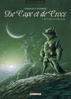 De Cape et de Crocs T09 - Revers de fortune