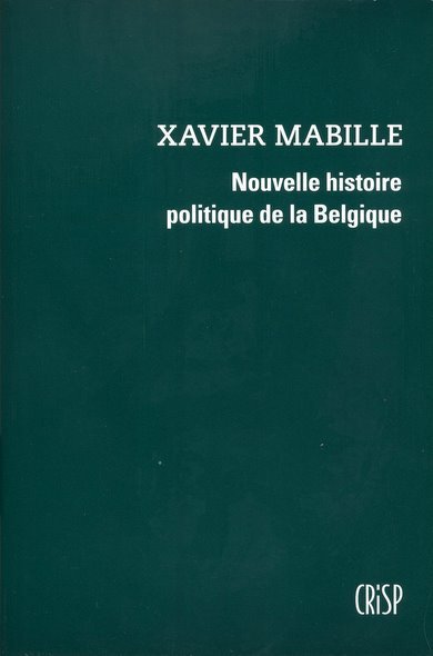 [9782870751138] NOUVELLE HISTOIRE POLITIQUE DE LA BELGIQUE