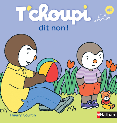 T'Choupi dit non !