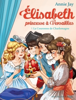 [9782226397812] Elisabeth T7 La Couronne de Charlemagne