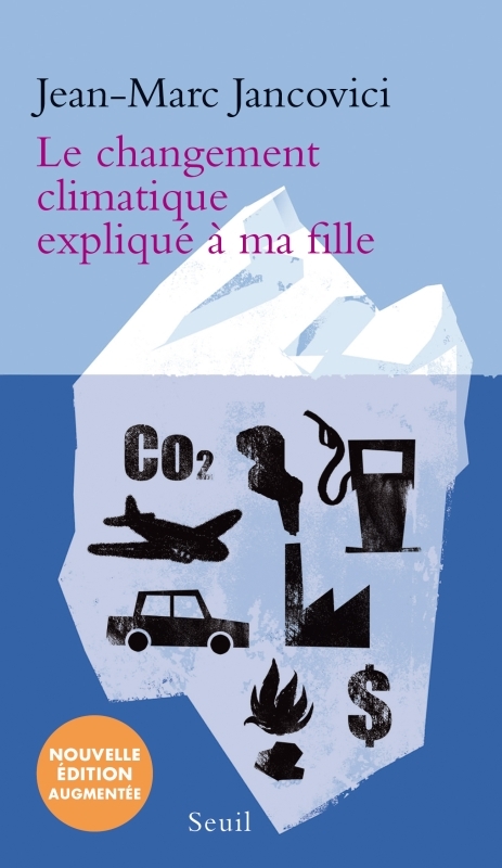 [9782021365740] Le Changement climatique expliqué à ma fille