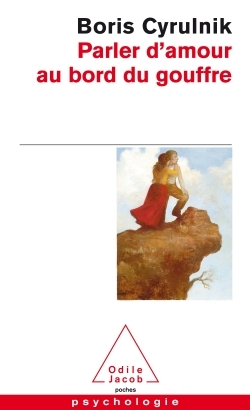 [9782738118905] Parler d'amour au bord du gouffre