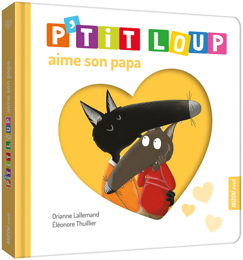 [9782733849163] P'tit loup aime son papa
