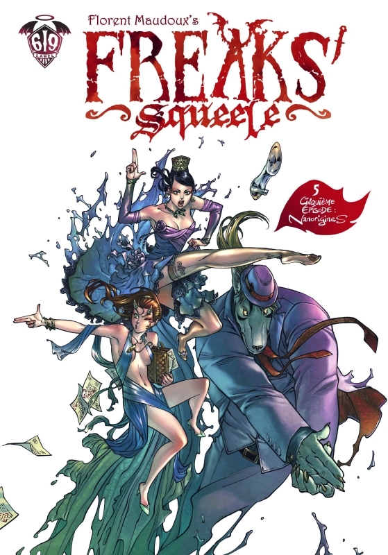 Freaks' Squeele - Tome 5 - Nanorigines