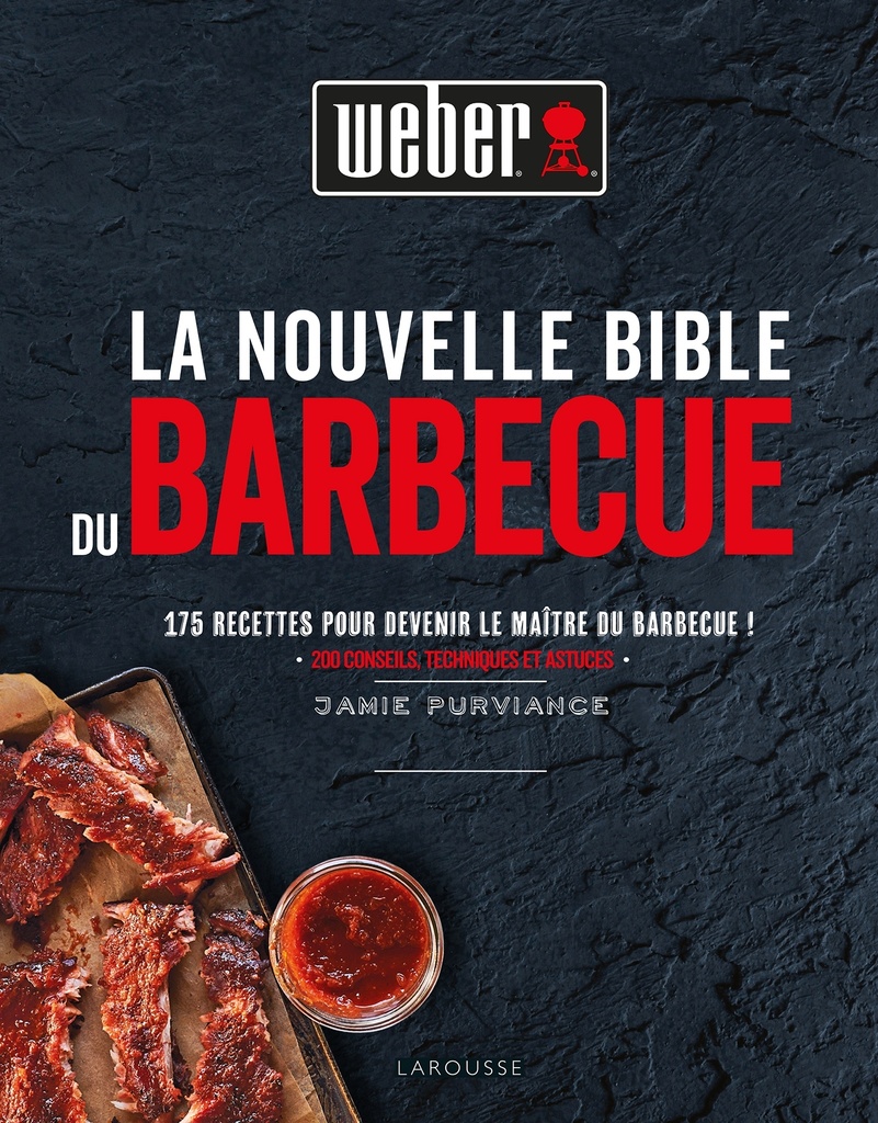 [9782035972408] La Nouvelle Bible du barbecue Weber