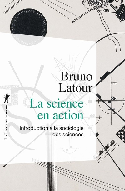 [9782707145468] La science en action (Nouvelle édition)