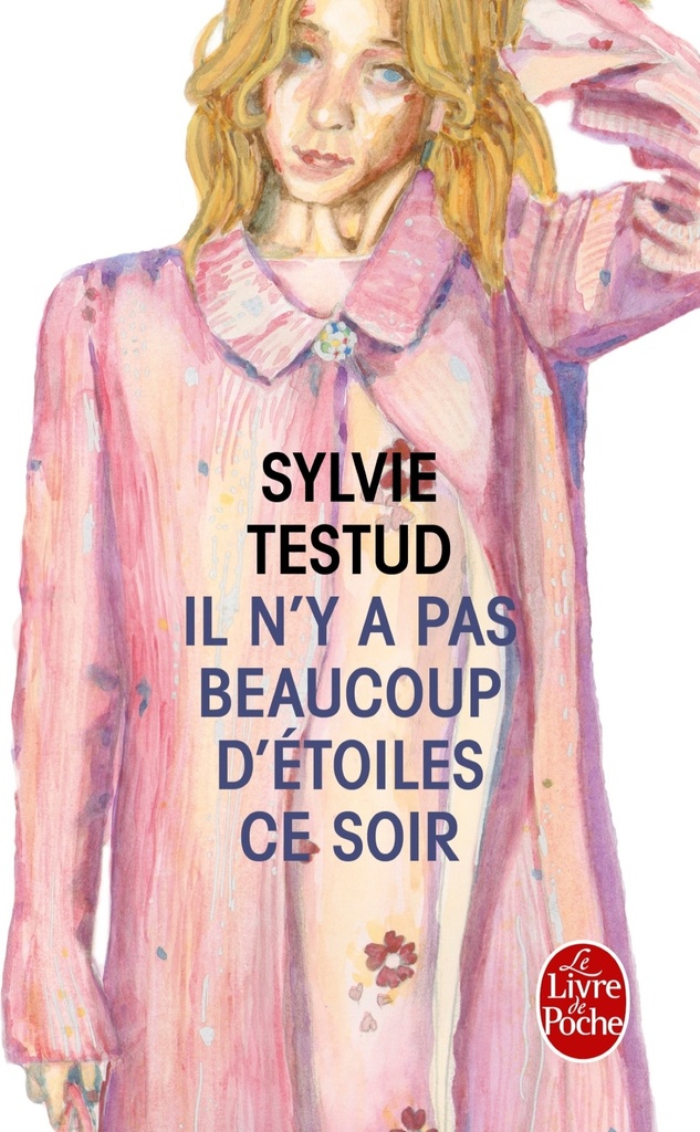[9782253108528] Il n'y a pas beaucoup d'étoiles ce soir