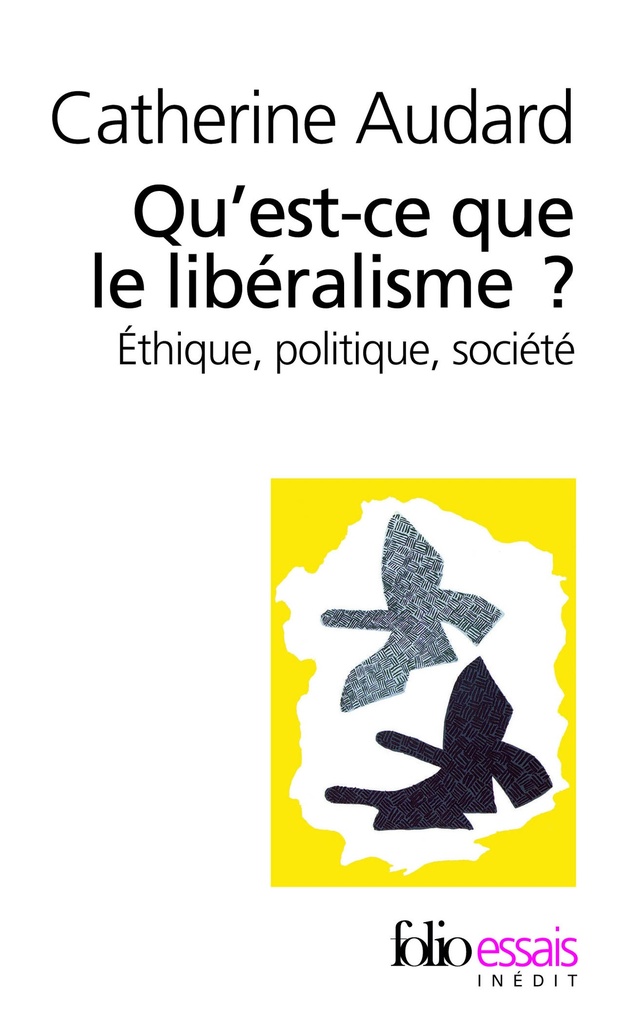 [9782070349739] Qu'est-ce que le libéralisme ?