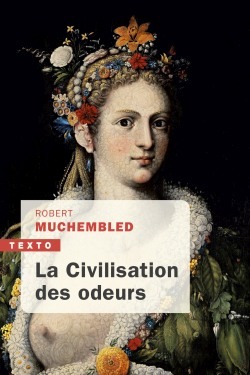 [9791021036840] La civilisation des odeurs