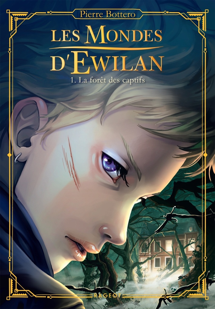 [9782700239027] Les Mondes d'Ewilan - Tome 1 : La forêt des captifs