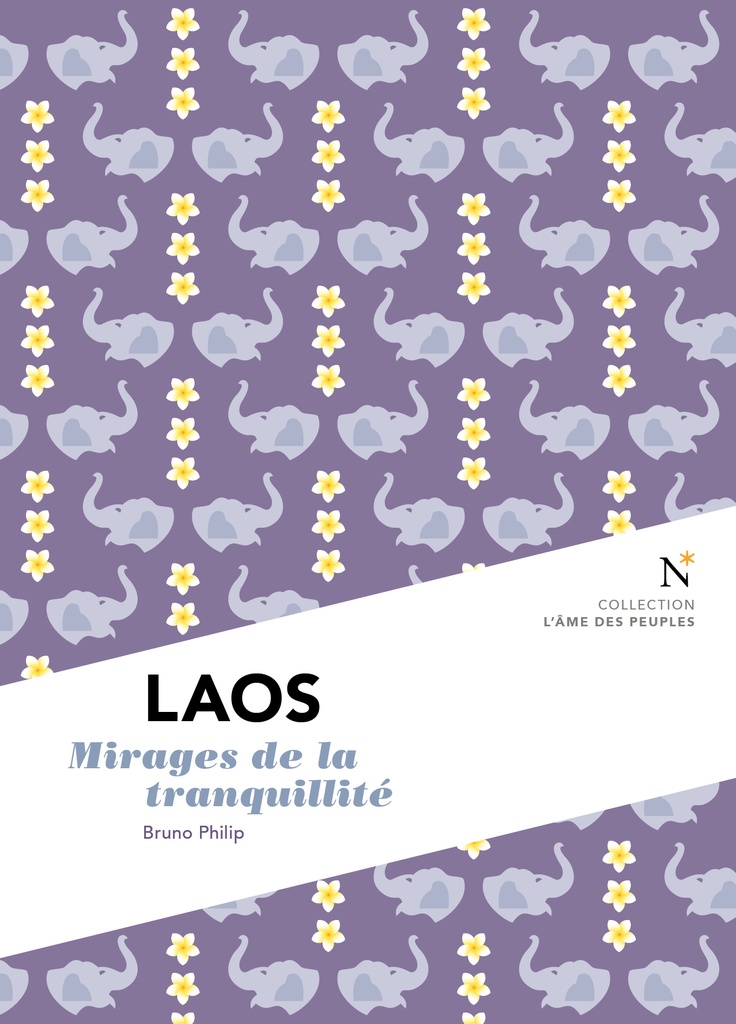 Laos - mirages de la tranquillité