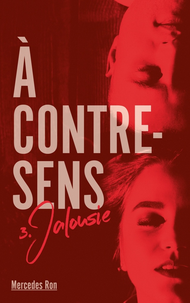 [9782016269602] À contre-sens - Tome 3 - Jalousie