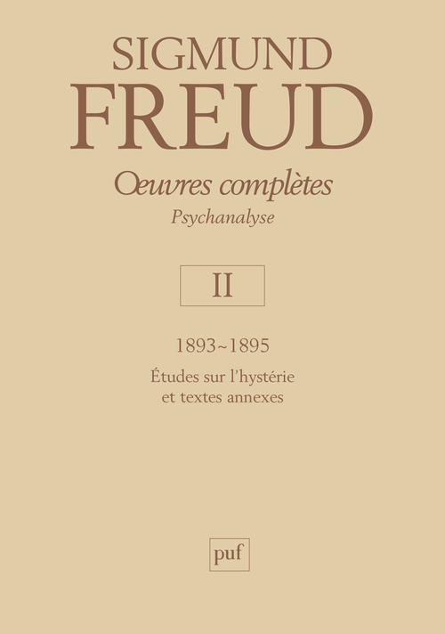 [9782130557296] oeuvres complètes - psychanalyse - vol. II : 1893-1895
