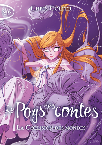 [9791022403061] Le pays des contes - tome 6 La collision des mondes