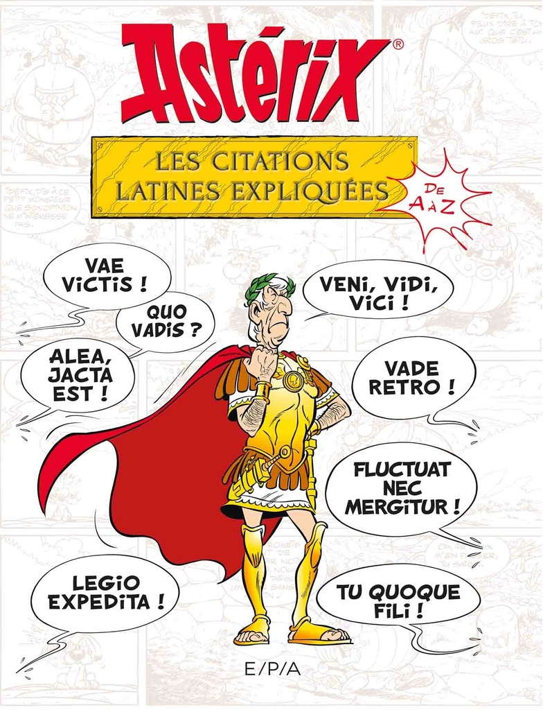 [9782376710622] Astérix - Les citations latines expliquées