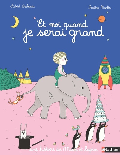 [9782092589786] Max et Lapin : Et moi quand je serai grand