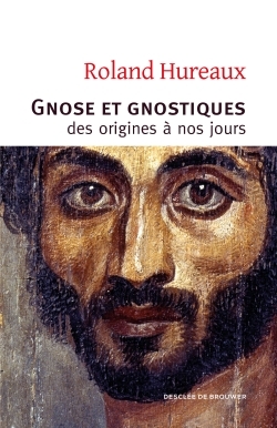 [9782220076430] Gnose et gnostiques