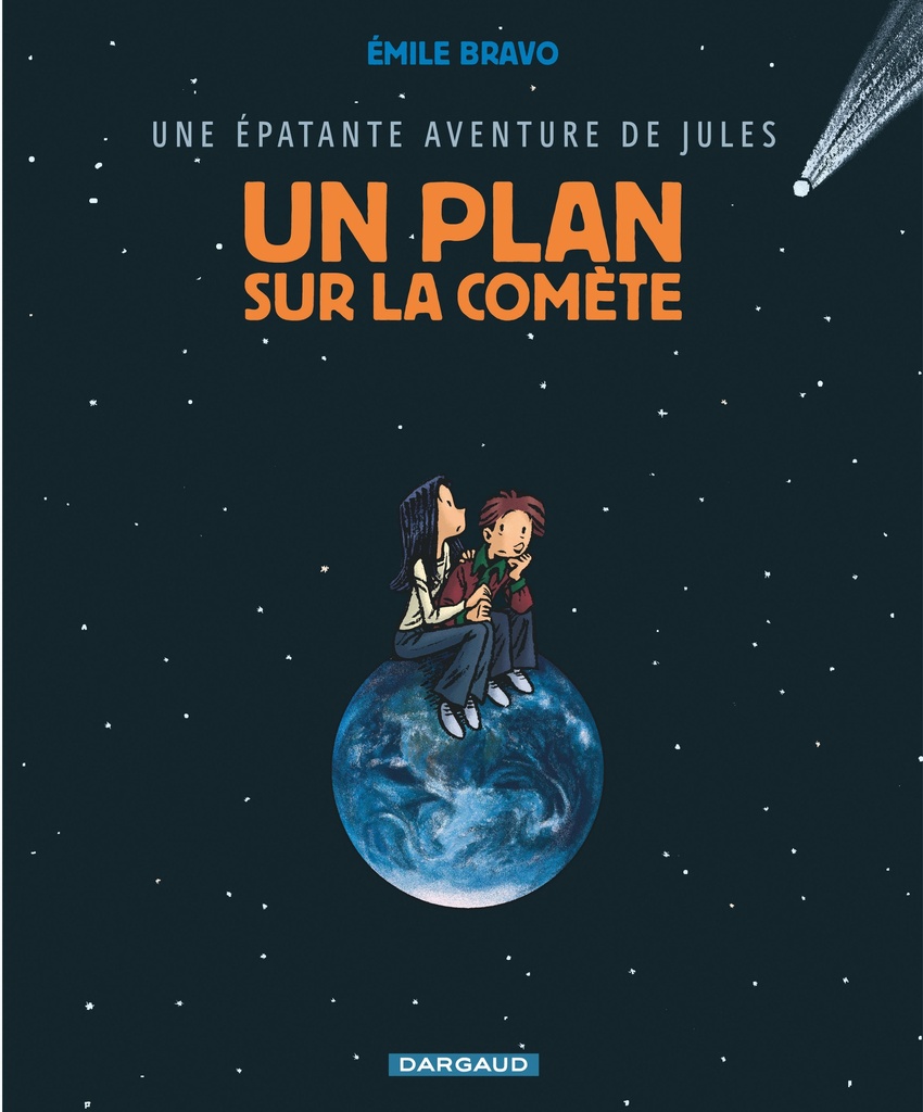 Une épatante aventure de Jules - Tome 6 - Un plan sur la comète