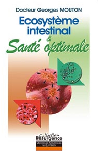 [9782872110780] Écosystème intestinal et santé optimale - nouvelle approche diagnostique et thérapeutique