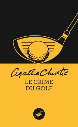 [9782702440919] Le crime du golf (Nouvelle traduction révisée)