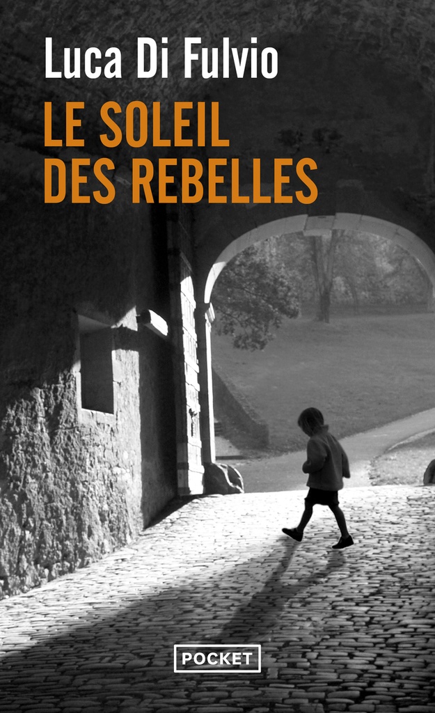 [9782266272452] Le Soleil des rebelles