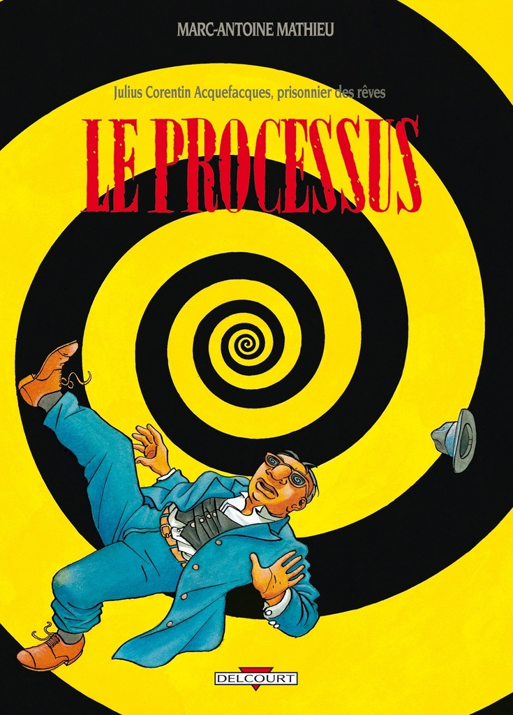 Julius Corentin Acquefacques T03 - Le Processus