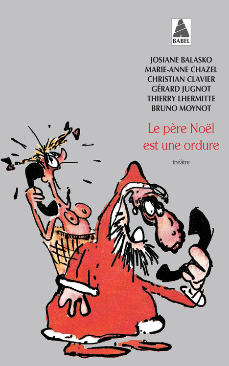 [9782742731053] Le père Noël est une ordure