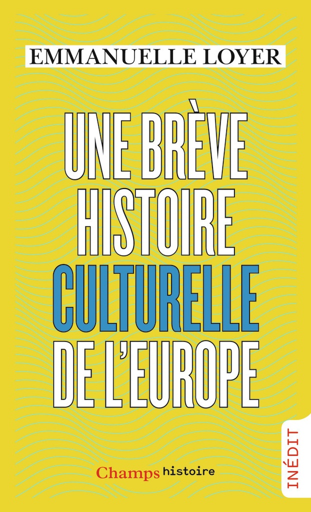 [9782081409477] Une brève histoire culturelle de l'Europe