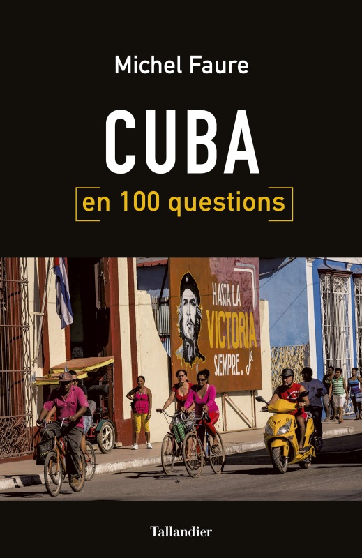 [9791021028685] Cuba en 100 questions